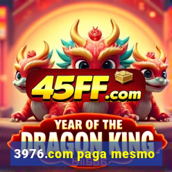 3976.com paga mesmo